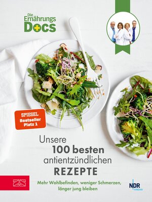 cover image of Die Ernährungs-Docs – Unsere 100 besten antientzündlichen Rezepte